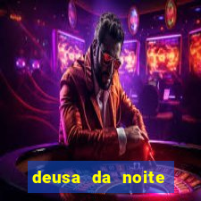 deusa da noite celta deusa da